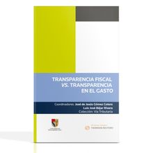 Transparencia fiscal vs transparencia en el gasto