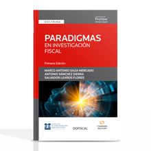 Paradigmas en investigación fiscal