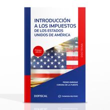 Introducción a los Impuestos de los Estados Unidos de América