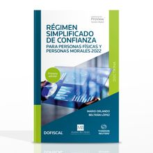 Régimen Simplificado de Confianza para personas físicas y personas morales