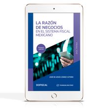 ProView La razón de negocios en el sistema fiscal mexicano