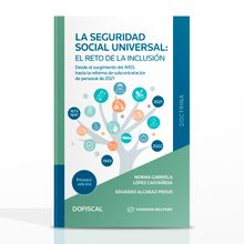 La Seguridad Social Universal: El reto de la inclusión