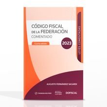 Código Fiscal de la Federación Comentado