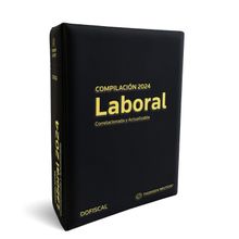 Compilación Laboral Correlacionada 2024 (Incluye  Versión Digital ProView Actualizable)