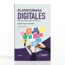 Plataformas digitales. Régimen tributario en México